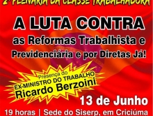 Ex-ministro do Trabalho, Ricardo Berzoini, na 2ª Plenária da Classe Trabalhadora hoje, 13 de junho